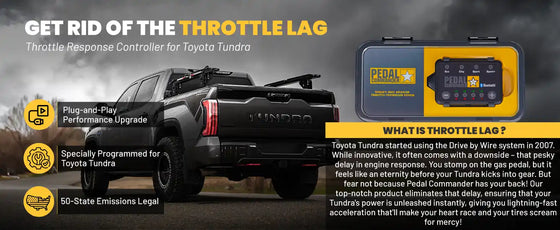 HOW CAN THE PEDAL COMMANDER HELP YOUR TOYOTA TUNDRA?